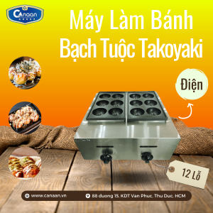 Máy Bánh Bạch Tuộc Takoyaki khổng lồ dùng điện